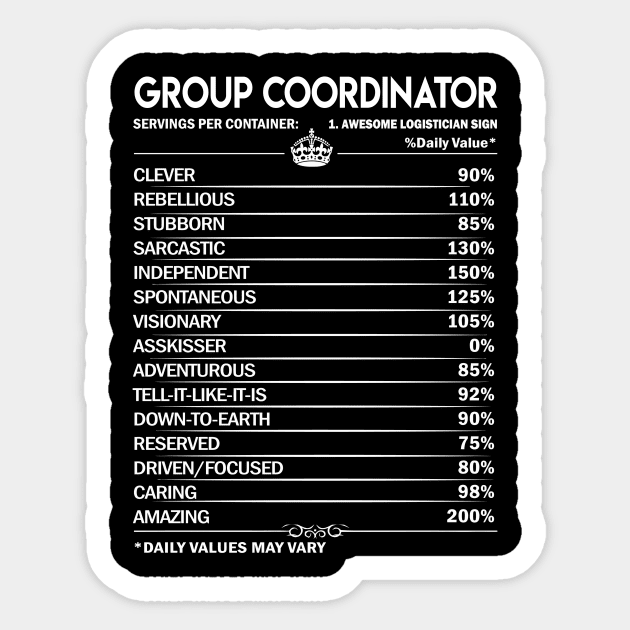 Group Coordinator T Shirt - Group Coordinator Factors Daily Gift Item Tee Sticker by Jolly358